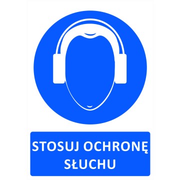 Naklejka STOSUJ OCHRONĘ SŁUCHU